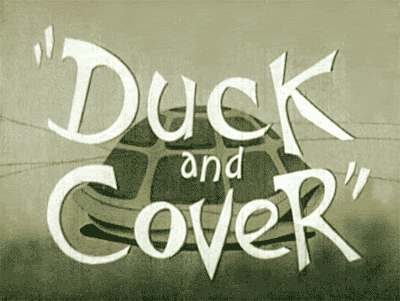 duck and cover photo: Duck And cover DuckandCoverTitle.gif