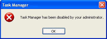 Task Manager has been disabled by your administrator