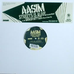 Aasim Streets Is Alive B/W Broken Bottles 12''