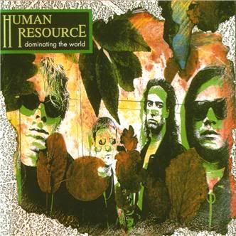 Human Resource Dominating The World (2lp) LP