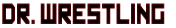 Dr. Wrestling