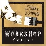 Funky Junk's Workshop Series