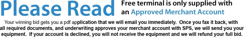 Free terminal is only supplied with an approved merchant account.