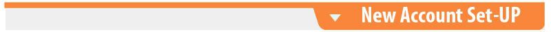 New Account Process