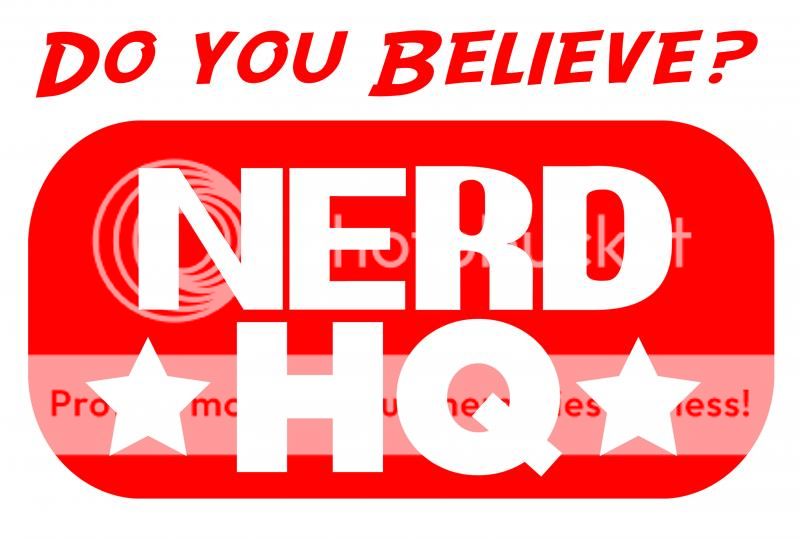 Do You Believe in Nerd HQ