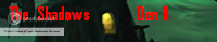 The Shadows Den II banner